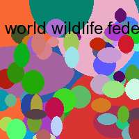 world wildlife federation