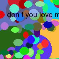 don t you love me anymore